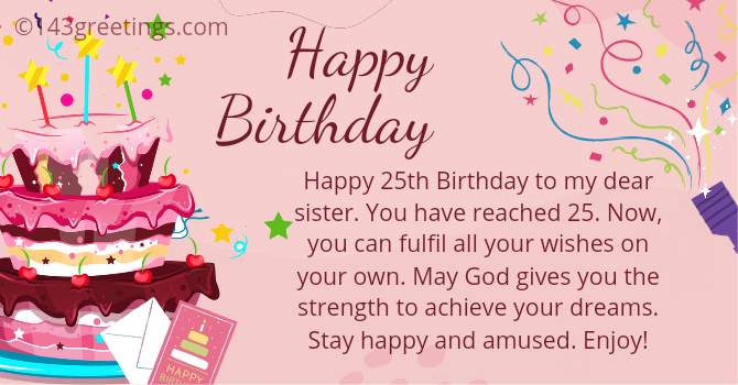 25th Birthday Wishes to Sister