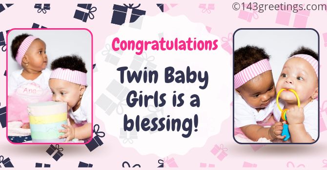 Blessed with Twins Baby Girl Quotes