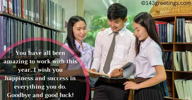 Goodbye Messages for Students from Teachers