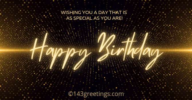 50+ Advance Happy Birthday Wishes & Quotes | 143 Greetings