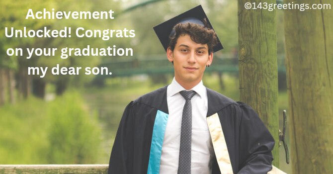 Congratulations to Son on Graduation Messages