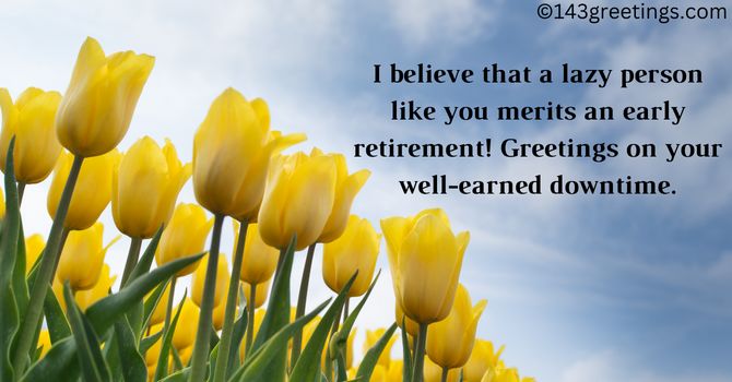 Funny Retirement Wishes for a Friend