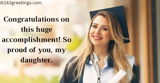 Graduation Wishes for Daughter