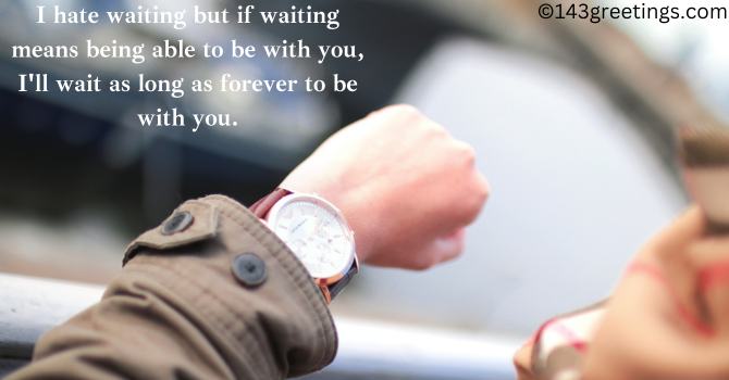 I'm Here Waiting for You Quotes