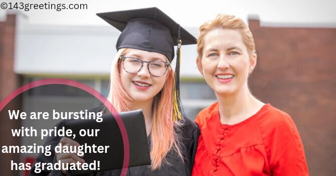 Proud Graduation Message to Daughter