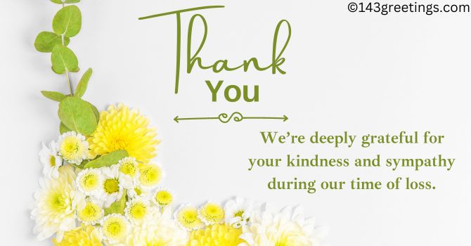 Sympathy Thank You Messages, Quotes & Status