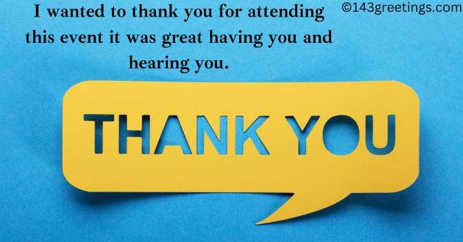 Thank You Message for Attending the Events
