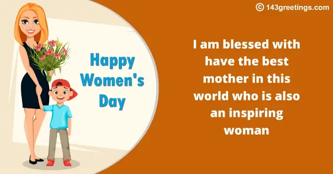 Women’s Day Wishes for Mother from Son